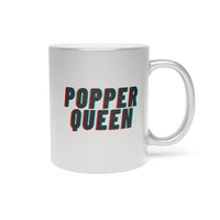Popper Queen Silver Metallic Mug