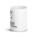 Disappointment to Society Mug