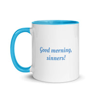 "Good morning, sinners!" Mug