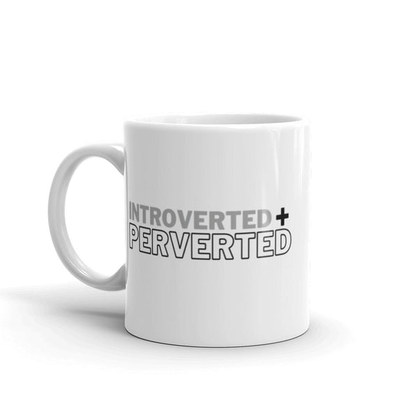 Introverted + Perverted white glossy mug