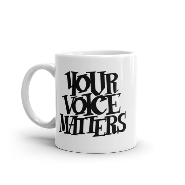 Your Voice Matters glossy mug
