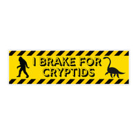 I Brake For Cryptids Bumper Sticker